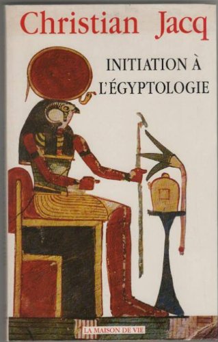 Initiation à l'égyptologie