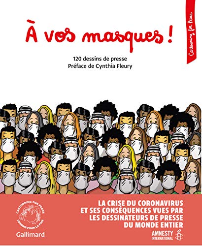 A vos masques !: 120 dessins de presse