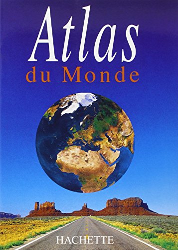 Atlas du monde. Per le Scuole superiori