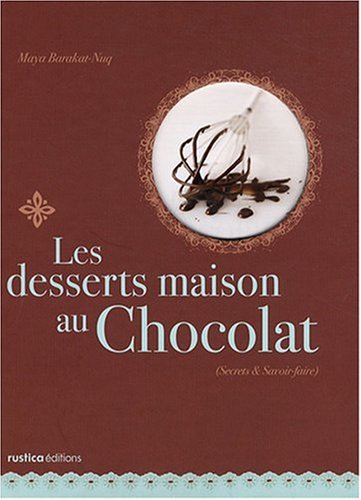 DESSERTS MAISON AU CHOCOLAT (LES)