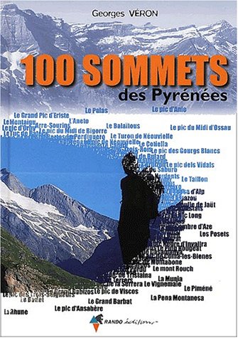 100 sommets: Des Pyrénées