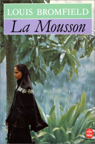 La Mousson : Roman sur les Indes modernes