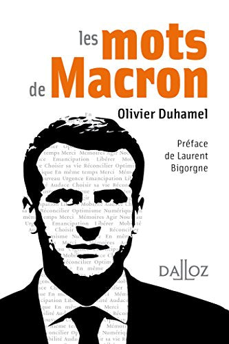 Les mots de Macron: Petit dictionnaire de citations