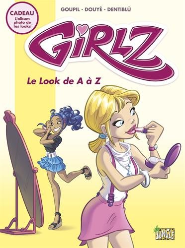 GIRLZ - Tome 2 - Le Look de A à Z