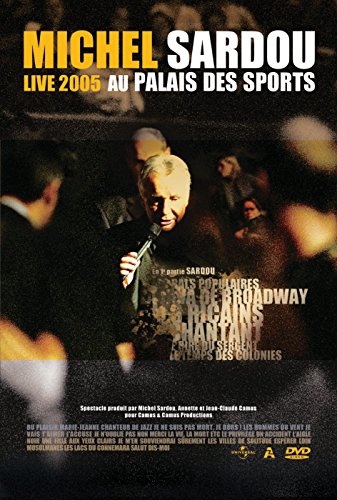 Michel Sardou : Live au Palais des Sports 2005