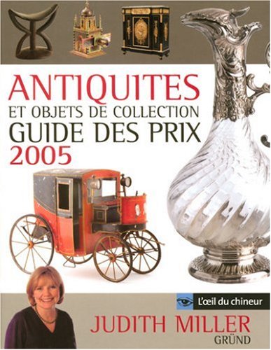 Antiquités et objets de collection: Guide des prix