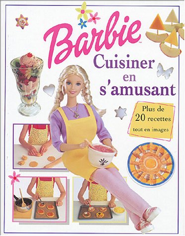 Barbie : Cuisiner en s'amusant