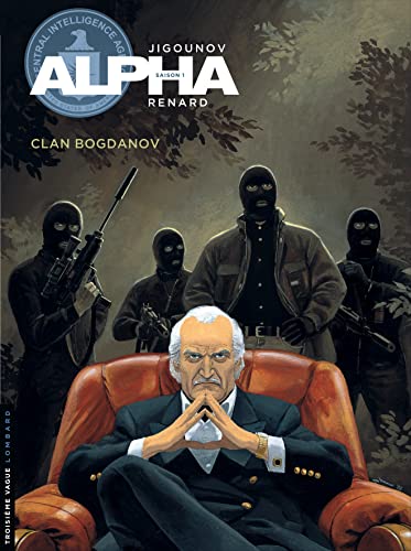 Alpha, tome 2 : Le clan Bogdanov