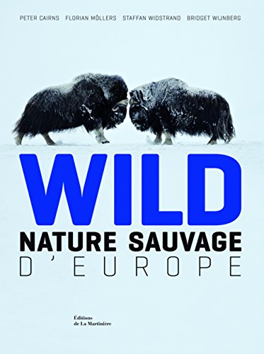 Wild: Nature sauvage d'Europe