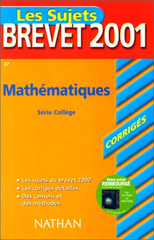 Mathématiques Brevet. Sujets corrigés 2001
