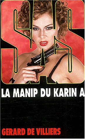 SAS : La manip du Karin A