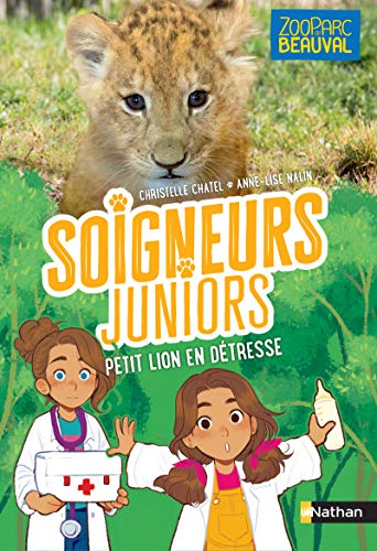 Soigneurs juniors - Petit lion en détresse - Beauval - Tome 4 - Dès 8 ans (4)