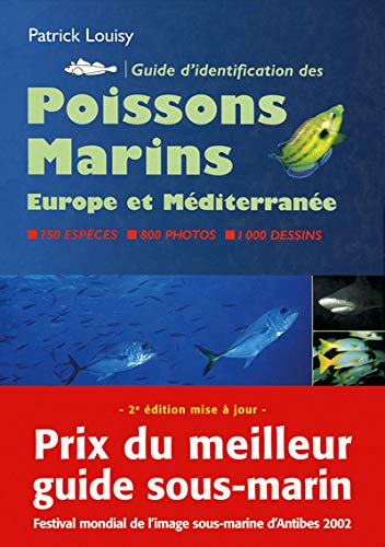 Guide d'identification des poissons marins : Europe et Méditerranée
