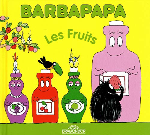 Barbapapa - Les Fruits - Album illustré - Dès 2 ans