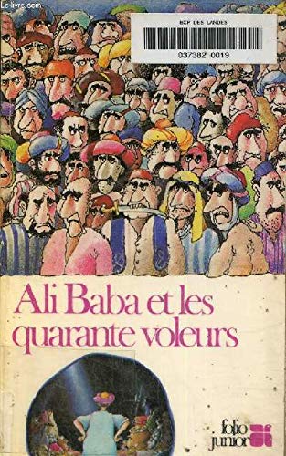 Ali Baba et les quarante voleurs contes des "Mille et une nuits"