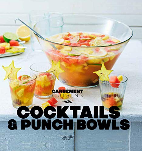 Cocktails et punchs bowls