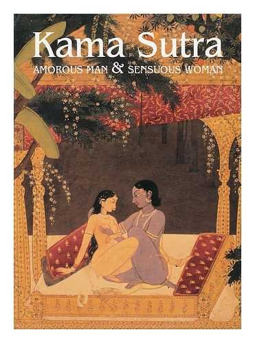 Kama Sutra: Amorous Man & Sensous Woman