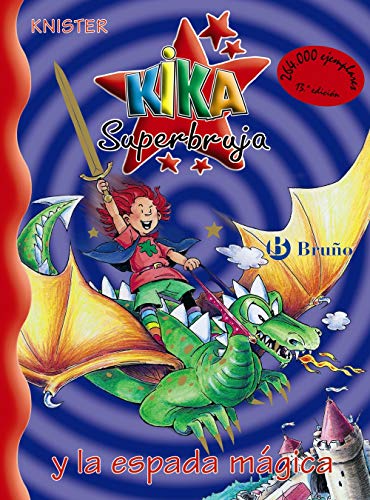 Kika superbruja y la espada magica/ Kika Super Witch and the Magic Swore
