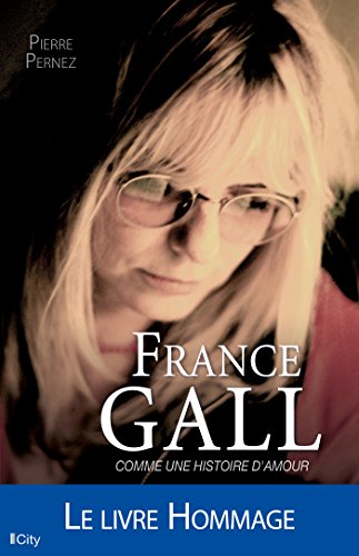 France Gall: Comme une histoire d'amour