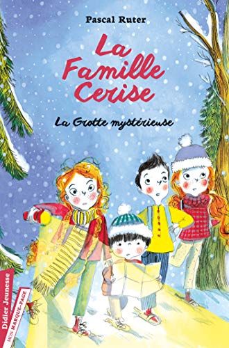 La Famille Cerise, La Grotte mystérieuse - Tome 4