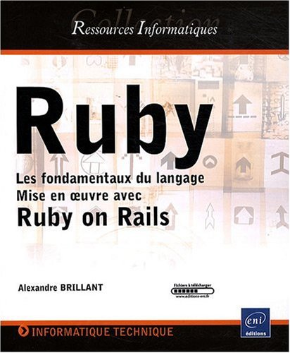 Ruby - Les fondamentaux du langage - Mise en oeuvre avec Ruby on Rails