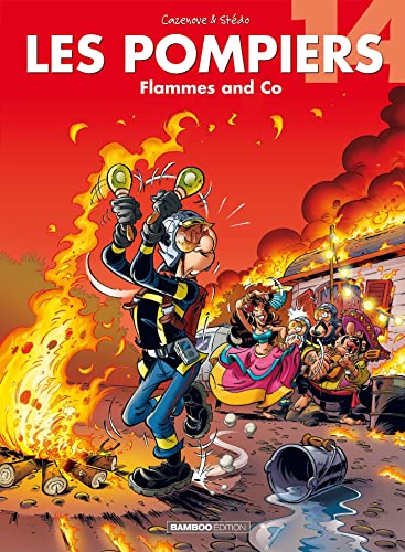 Les Pompiers - tome 14: Flammes and Co