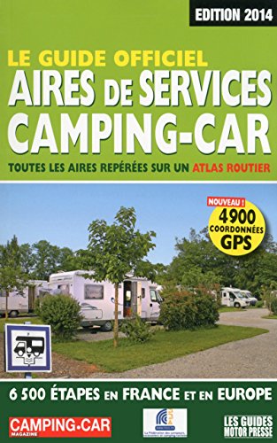 Le guide officiel des aires de services camping-car 2014