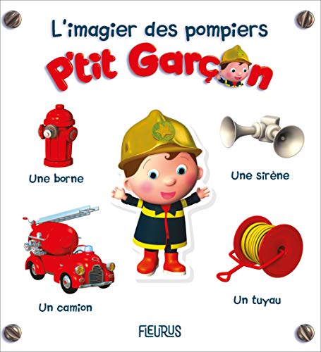 L'imagier des pompiers - P'tit Garçon