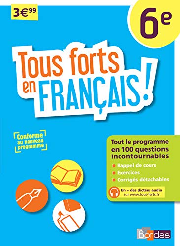 Tous forts en Français 6e - Nouveau programme 2016