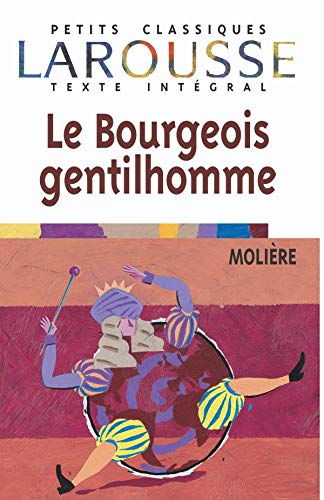 Le Bourgeois gentilhomme, texte intégral