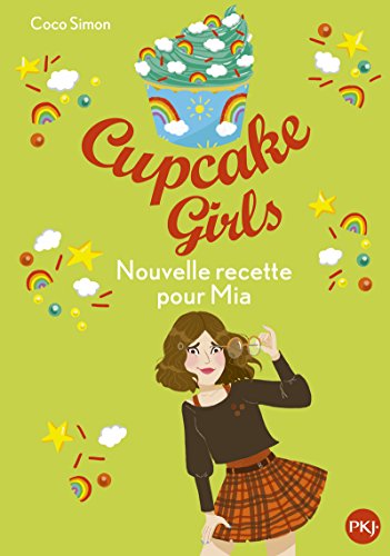 Cupcake Girls - tome 14 : Nouvelle recette pour Mia (14)