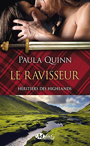 Héritiers des Highlands, Tome 1: Le Ravisseur