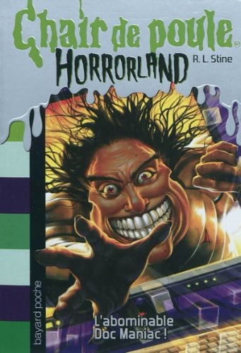 L'abominable Doc Maniac Horrorland n°5 - Chair de poule