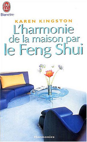 L'harmonie de la maison par le Feng Shui