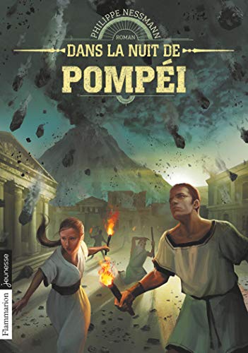 Dans la nuit de Pompéi (Flammarion Jeunesse Poche) (French Edition)