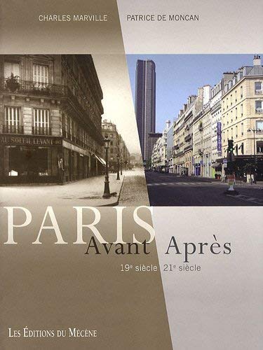 Paris Avant/Après 19e siècle 21e siècle