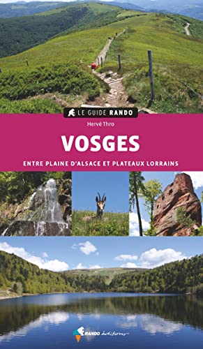 Le Guide Rando Vosges (2e ed)