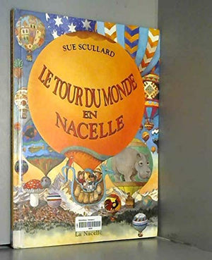 Le Tour du monde en nacelle