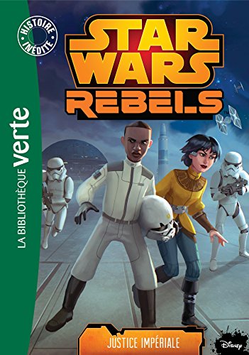 Star Wars Rebels 08 - Justice impériale