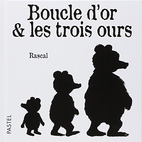 Boucle d'or & les trois ours