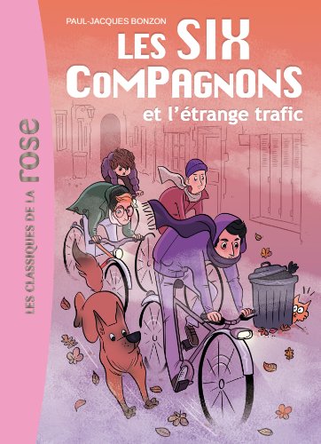 Les Six Compagnons 03 - Les Six Compagnons et l'étrange trafic