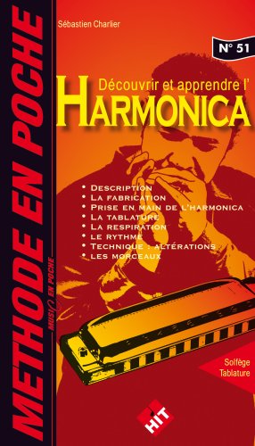 Méthode en Poche : découvrir et apprendre l' harmonica (collection music en poche n° 51)
