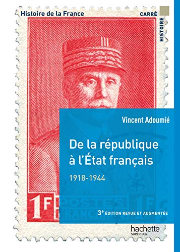 De la république à l'État français 1918-1944