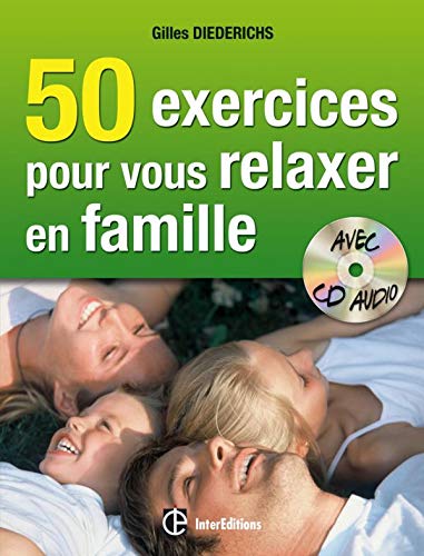 50 exercices pour vous relaxer en famille