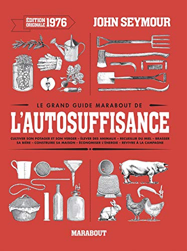 Le grand guide Marabout de l'auto-suffisance