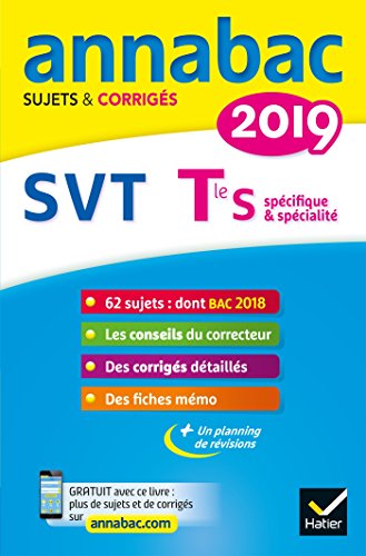 Annales Annabac 2019 SVT Tle S: sujets et corrigés du bac Terminale S