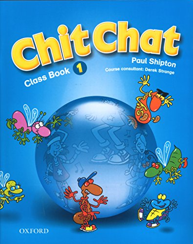 Chit Chat 1 : Class Book