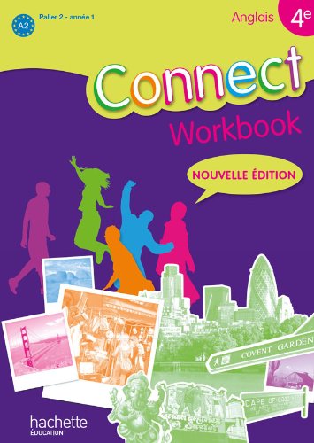 Connect 4e / Palier 2 année 1 - anglais - Workbook - Edition 2011