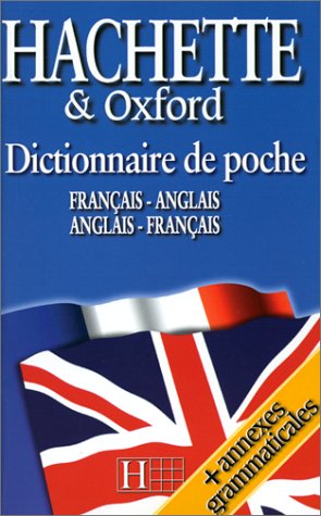 Dictionnaire de poche Hachette et Oxford : Français-Anglais/Anglais-Français