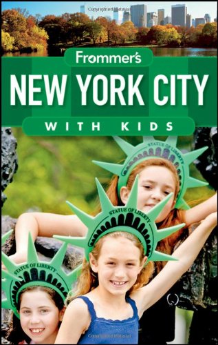 Frommer′s® New York City with Kids